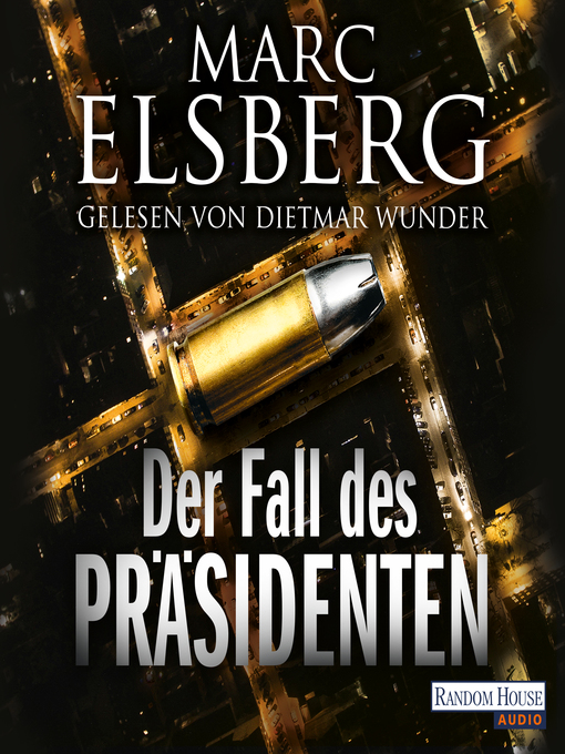 Title details for Der Fall des Präsidenten by Marc Elsberg - Available